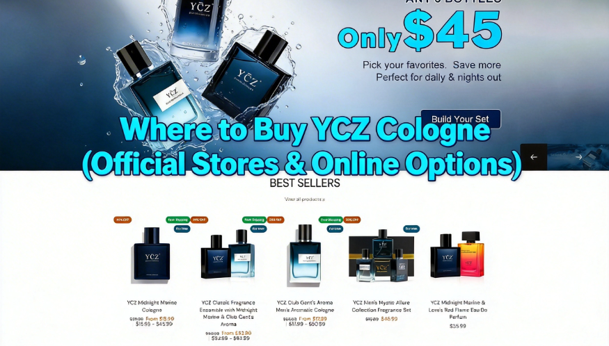 Where to Buy YCZ Cologne (Official Stores &amp; Online Options)